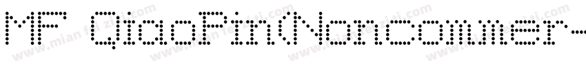 MF QiaoPin(Noncommer字体转换